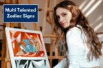 Multi Talented Zodiac Signs